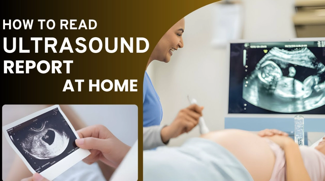 how to read pregnancy ultrasound report