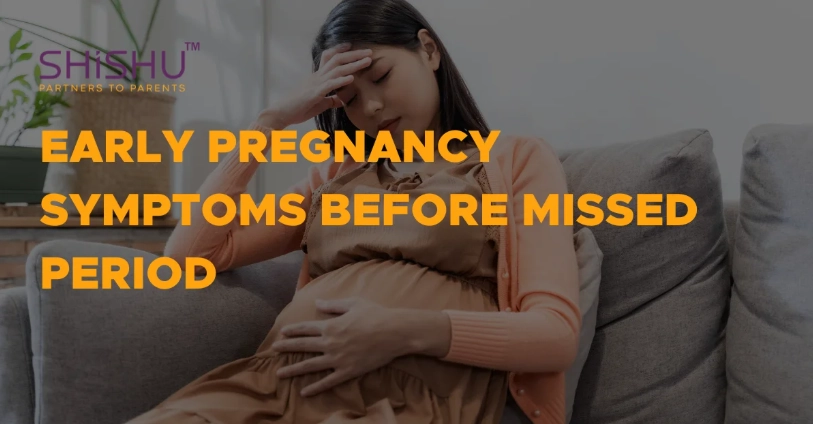 early pregnancy symptoms before missed period