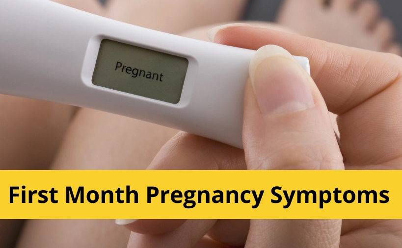 Positive signs of pregnancy first month