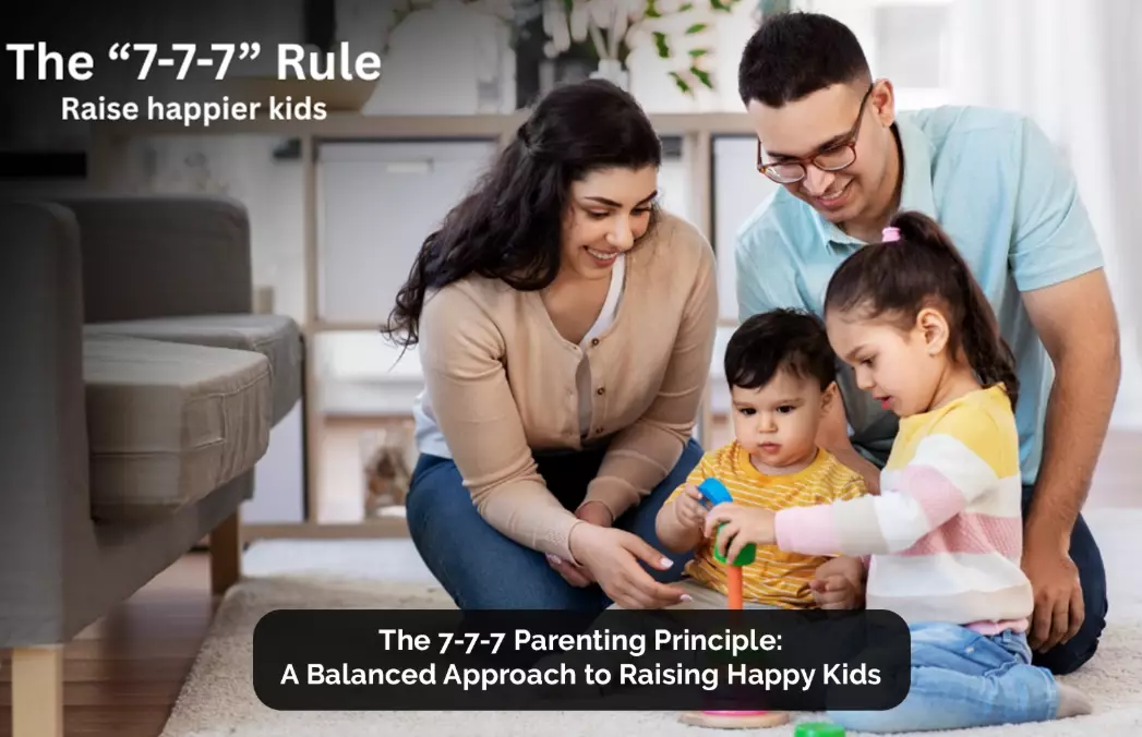What is the 7 7 7 rule parenting?
