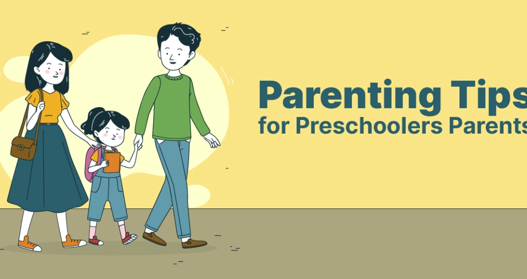 10 parenting tips for preschoolers